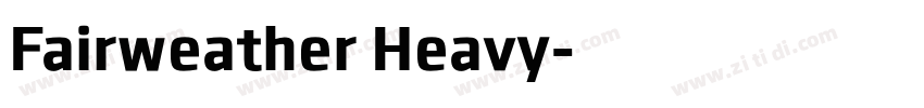 Fairweather Heavy字体转换